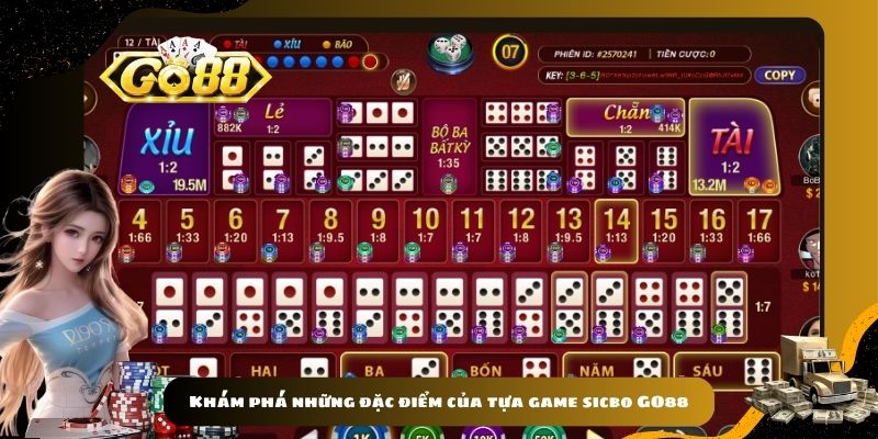 Khám phá những đặc điểm của tựa game sicbo GO88